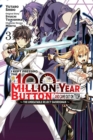 I Kept Pressing the 100-Million-Year Button and Came Out on Top, Vol. 3 (manga) - Book