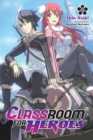 Classroom for Heroes, Vol. 1 - Book