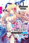 Our Last Crusade or the Rise of a New World, Vol. 1 (light novel) - Book