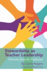Stewardship as Teacher Leadership : Portraits From the Profession - Book