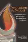 Innovation and Impact : The Origins and Elements of EdD Program Excellence - eBook