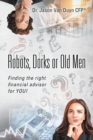 Robots, Dorks or Old Men : Finding the right financial advisor for YOU! - eBook