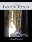 The Eccentric Traveler - eBook