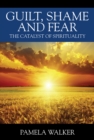 Guilt, Shame and Fear - eBook