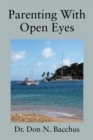 Parenting With Open Eyes - eBook