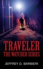 The Traveler : The Watcher Series - eBook