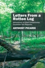 Letters From a Rotten Log : Adventures of Cindi Camponotus, Carpenter Ant Reporter - eBook