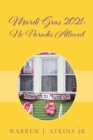 Mardi Gras 2021: No Parades Allowed - eBook