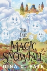 The Tale of the Magic Snowfall - eBook