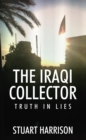 The Iraqi Collector : Truth In Lies - eBook