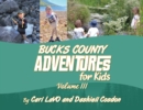 Bucks County Adventures for Kids : Volume III - eBook