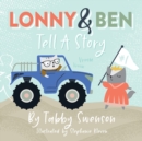 Lonny and Ben Tell a Story - eBook