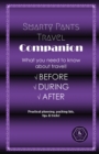 Smarty Pants Travel Companion : Practical planning, packing lists, tips & tricks! - eBook