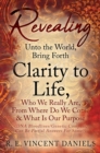 Revealing Unto the World, Bring Forth Clarity to Life, Who We Really Are, From Where Do We Come & What Is Our Purpose (DNA Bloodlines/Genetic Compass, Can Be Partial Answers for Some?) - eBook