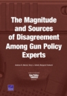 The Magnitude and Sources of Disagreement Among Gun Policy Experts - Book