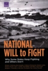 National Will to Fight : Why Some States Keep Fighting and Others Don't - Book