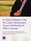 An Early Evaluation of the My Career Advancement Account Scholarship for Military Spouses - Book
