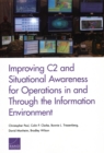 Improving C2 and Situational Awareness for Operations in and Through the Information Environment - Book