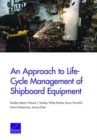 An Approach to Life-Cycle Management of Shipboard Equipment - Book