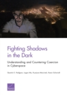 Fighting Shadows in the Dark : Understanding and Countering Coercion in Cyberspace - Book