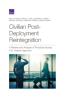 Civilian Post-Deployment Reintegration : A Review and Analysis of Practices Across U.S. Federal Agencies - Book