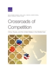 Crossroads of Competition : China, Russia, and the United States in the Middle East - Book