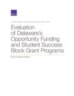 Evaluation of Delaware's Opportunity Funding and Student Success Block Grant Programs : Early Implementation - Book
