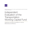 Independent Evaluation of the Transportation Working Capital Fund : Assessment and Recommendations to Improve Effectiveness and Efficiency - Book