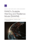 RAND's Scalable Warning and Resilience Model (SWARM) : Enhancing Defenders' Predictive Power in Cyberspace - Book