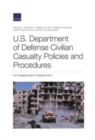 U.S. Department of Defense Civilian Casualty Policies and Procedures : An Independent Assessment - Book