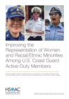 Improving the Representation of Women and Racial/Ethnic Minorities Among U.S. Coast Guard Active-Duty Members - Book