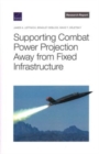 Supporting Combat Power Projection Away from Fixed Infrastructure - Book