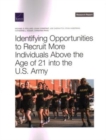 Identifying Opportunities to Recruit More Individuals Above the Age of 21 Into the U.S. Army - Book