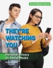 They're Watching You : Personal Privacy on Social Media - eBook