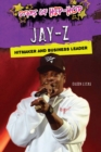 Jay-Z : Hitmaker and Business Leader - eBook