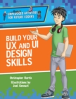 Build Your UX and UI Design Skills - eBook