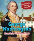 Meet George Washington : America's First President - eBook