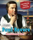 Meet Paul Revere : Revolutionary Hero - eBook
