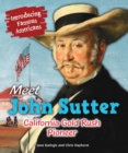 Meet John Sutter : California Gold Rush Pioneer - eBook