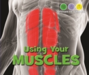 Using Your Muscles - eBook