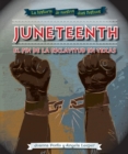 Juneteenth: el fin de la esclavitud en Texas (Juneteenth) - eBook