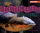 Electric Eels Are Strange - eBook