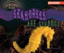 Seahorses Are Strange - eBook