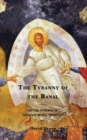 The Tyranny of the Banal : On the Renewal of Catholic Moral Theology - Book