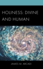 Holiness: Divine and Human - Book