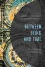 Between Being and Time : From Ontology to Eschatology - Book