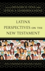 Latinx Perspectives on the New Testament - Book