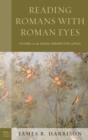 Reading Romans with Roman Eyes : Studies on the Social Perspective of Paul - Book