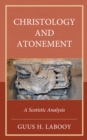 Christology and Atonement : A Scotistic Analysis - Book