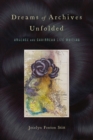 Dreams of Archives Unfolded : Absence and Caribbean Life Writing - eBook